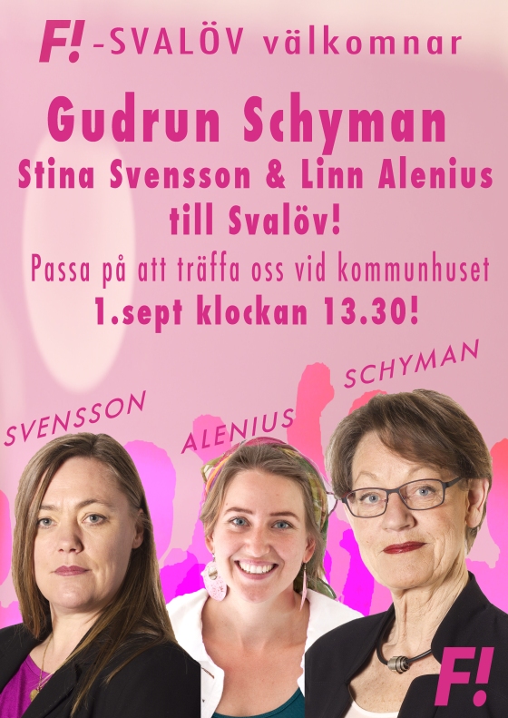 Gudrun Schyman Stina Svensson Linn Alenius till Svalöv